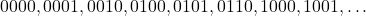  0000, 0001, 0010, 0100, 0101, 0110, 1000, 1001, \dots 