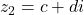 z_2 = c + di